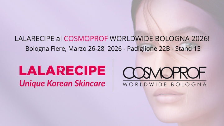 Lalarecipe al Cosmoprof 2026: Quando la K-Beauty diventa un’esperienza che brilla più che mai ✨